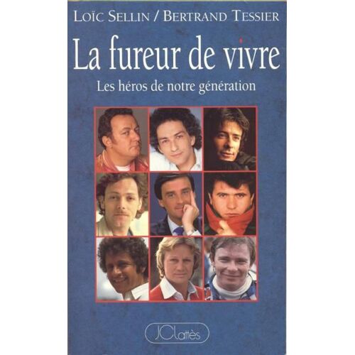 La Fureur De Vivre