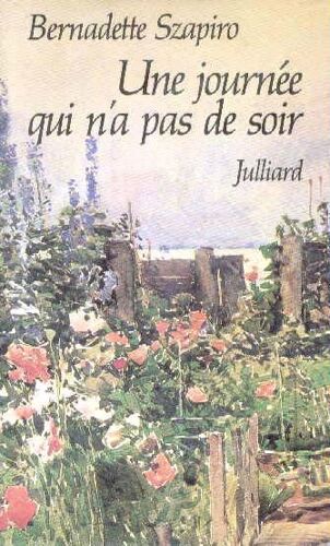 Une Journée Qui N'a Pas De Soir