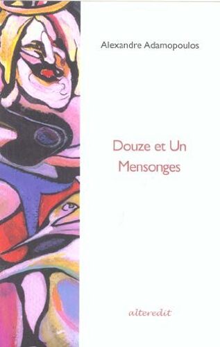 Douze Et Un Mensonges