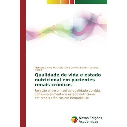 Qualidade De Vida E Estado Nutricional Em Pacientes Renais Crônicos