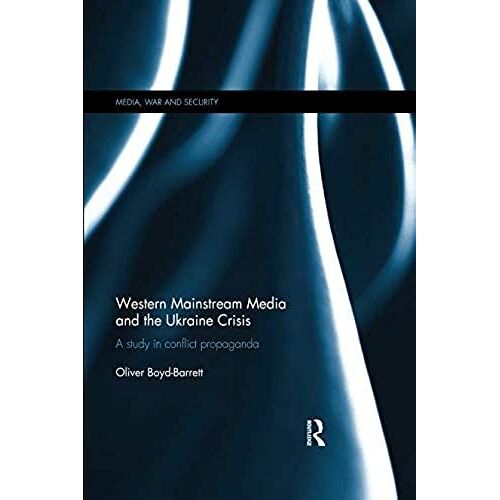 Western Mainstream Media And The Ukraine Crisis