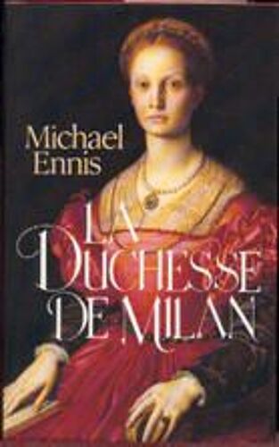 La Duchesse De Milan