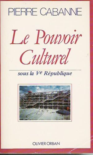 Le Pouvoir Culturel Sous La V République