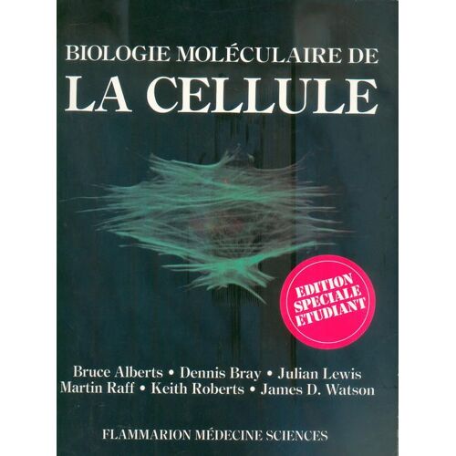 Biologie Moleculaire De La Cellule