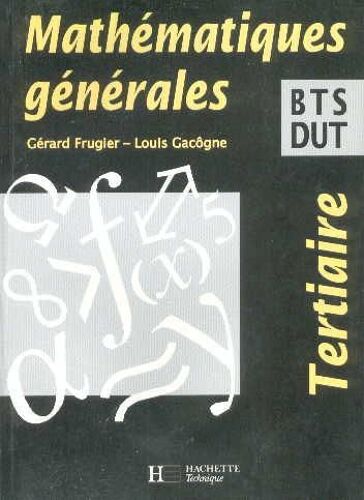 Mathématiques Générales - Bts, Dut Du Secteur Tertiaire