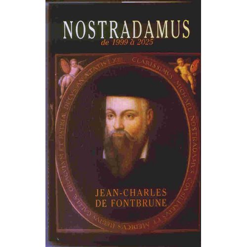 Nostradamus De 1999 À 2025