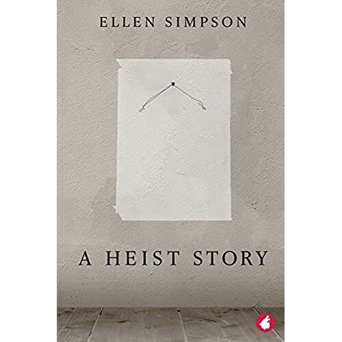 A Heist Story
