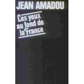 Les Yeux Au Fond De La France