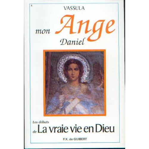 Mon Ange Daniel - 8 Mai 1986-31 Janvier 1987 - , Les Débuts De "La Vraie Vie En Dieu
