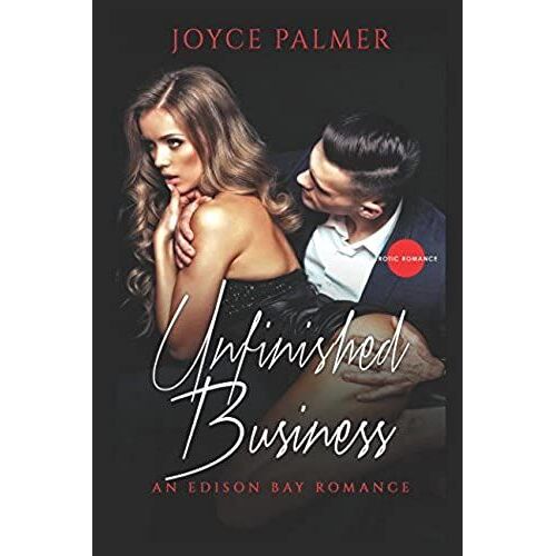 Unfinished Business: An Edison Bay Romance