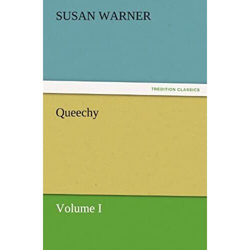 Queechy, Volume I