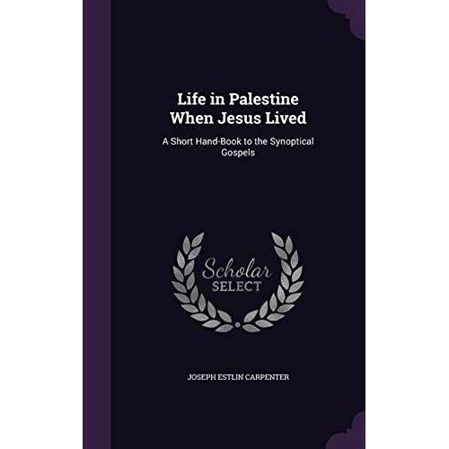 Life In Palestine When Jesus Lived