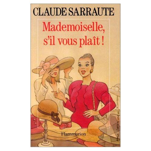 Mademoiselle, S'il Vous Plaît