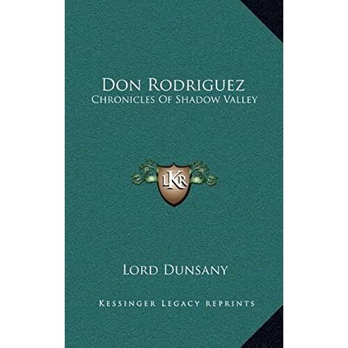 Don Rodriguez: Chronicles Of Shadow Valley