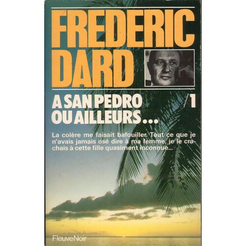 A San Pedro Ou Ailleurs... Tome 1