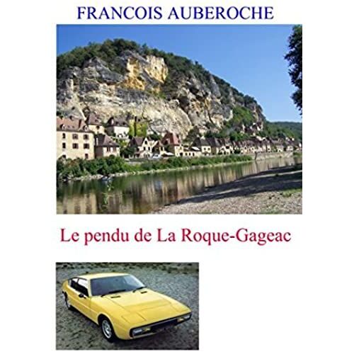 Le Pendu De La Roque-Gageac
