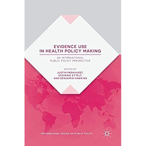 Evidence Use In Health Policy Making
