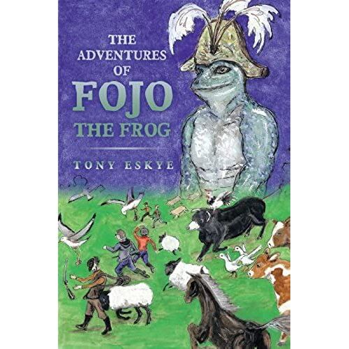 The Adventures Of Fojo The Frog
