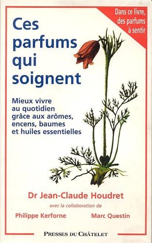 Ces Parfums Qui Soignent