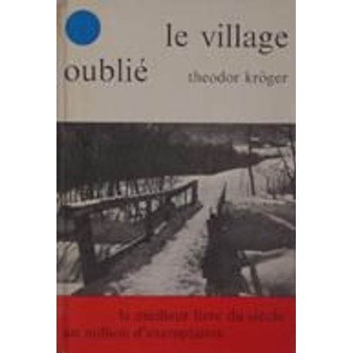 Le Village Oublié