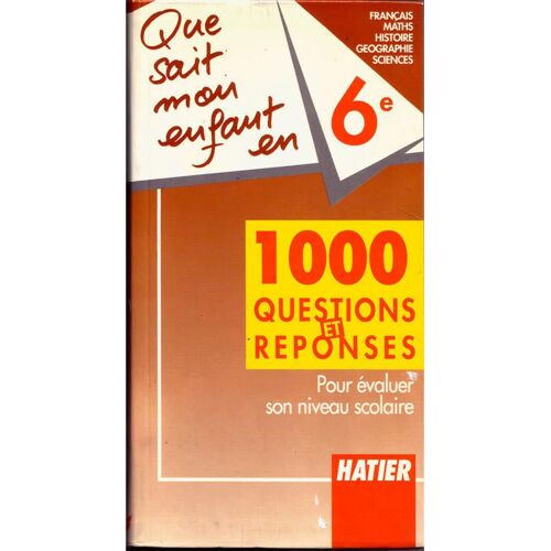 Que Sait Mon Enfant En 6ème