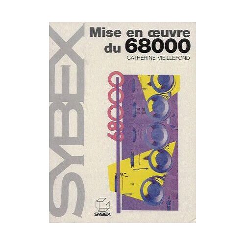 Mise En Oeuvre Du 68000
