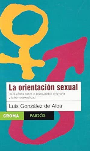 La Orientacion Sexual: 13 (Croma)