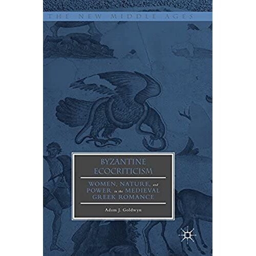 Byzantine Ecocriticism