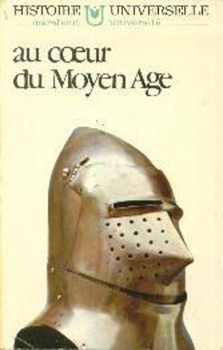 Au Coeur Du Moyen Âge