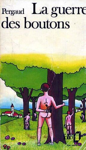 Guerre (La) Des Boutons