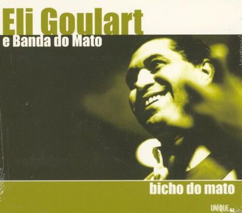 Elie Goulart Y Bicho Do Mato