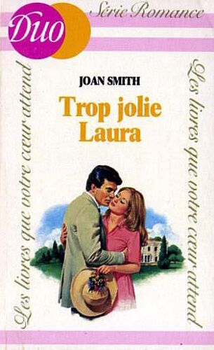 Trop Jolie Laura