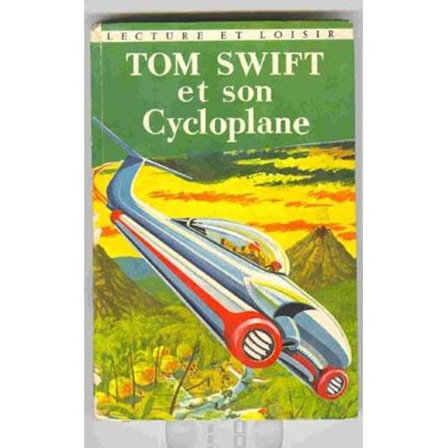Tom Swift Et Son Cycloplane