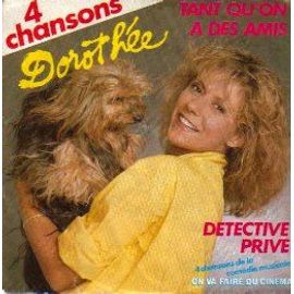 Tant Qu'on A Des Amis - Detective Privé (4 Titres) 2eme Version (45 Tours)