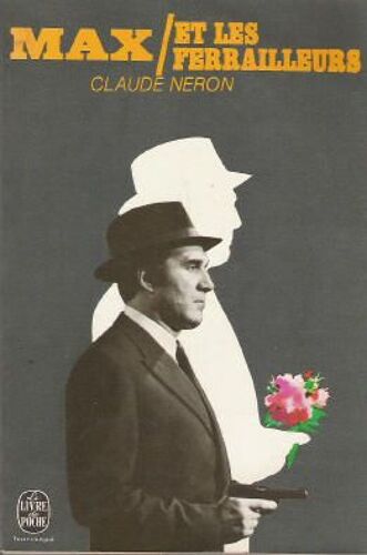 Max Et Les Ferrailleurs