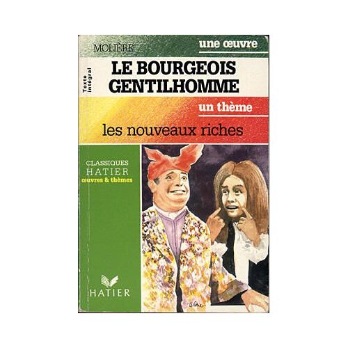 Le Bourgeois Gentilhomme Tome 1 - Livre De L'élève