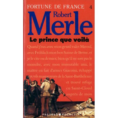 Fortune De France - Tome 4 - Le Prince Que Voilà