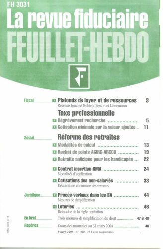 La Revue Fiduciaire Feuillet Hebdo N° 1080 : Taxe Professionnelle - Reforme Des Retraite