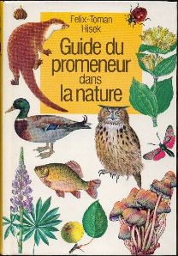 Guide Du Promeneur Dans La Nature