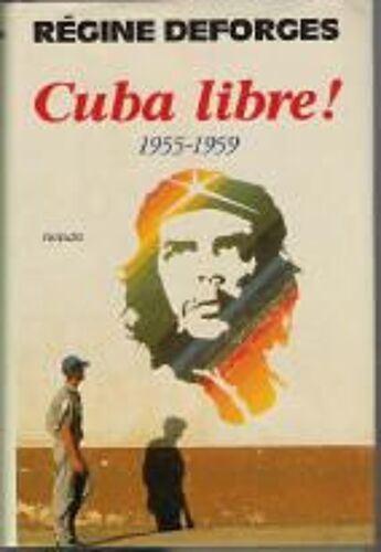 Cuba Libre !1955-1959