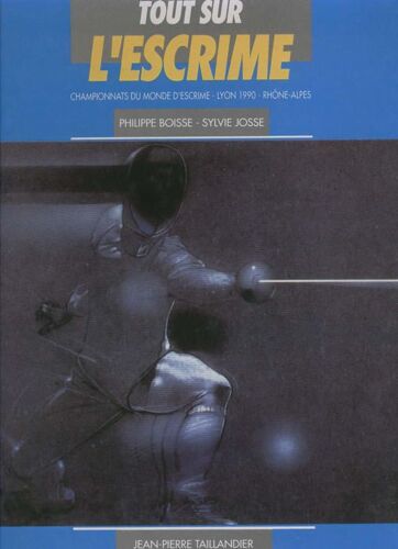 Tout Sur L'escrime