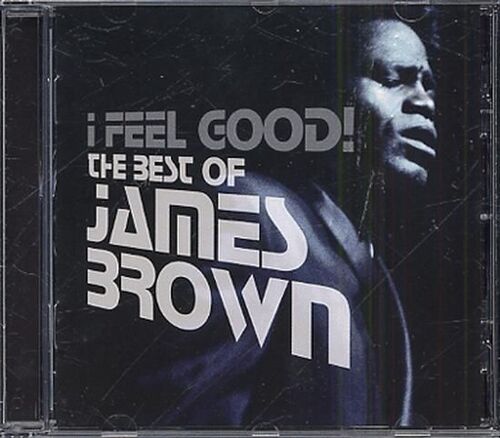 I Feel Good - The Best Of James Brown
