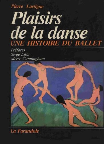 Plaisirs De La Danse, Une Histoire Du Ballet