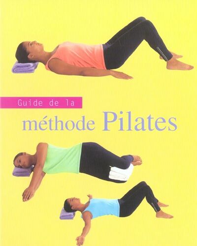 Guide De La Méthode Pilates