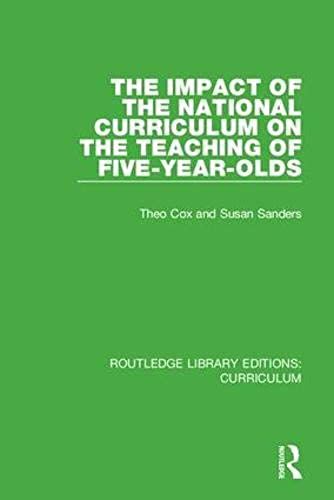 The Impact Of The National Curriculum On The Teaching Of Five-Year-Olds