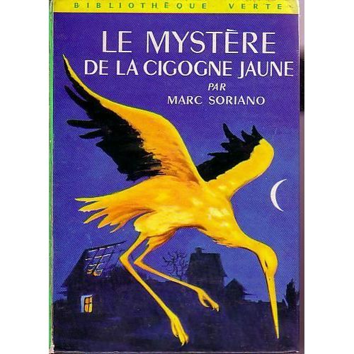 Le Mystère De La Cigogne Jaune