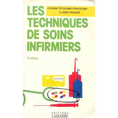 Les Techniques De Soins Infirmiers - 2ème Édition