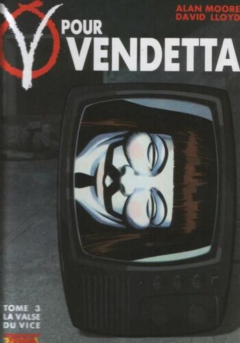 V Pour Vendetta Tome 3 - La Valse Du Vice