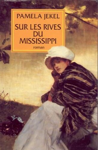 Sur Les Rives Du Mississippi