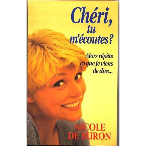 Chéri, Tu M'écoutes ?